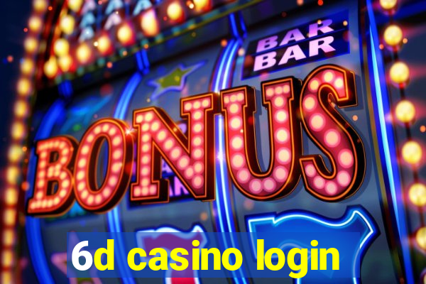 6d casino login